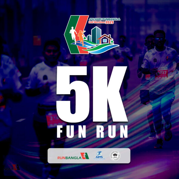 JOLSHIRI RUNBANGLA HALF MARATHON 2025 - 5K