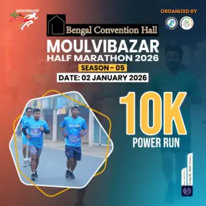 Moulvibazar Half Marathon 2026 - 10K