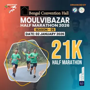 Moulvibazar Half Marathon 2026 - 21K
