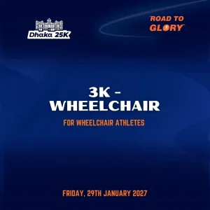 Dhaka 25K - 3K Wheelchair